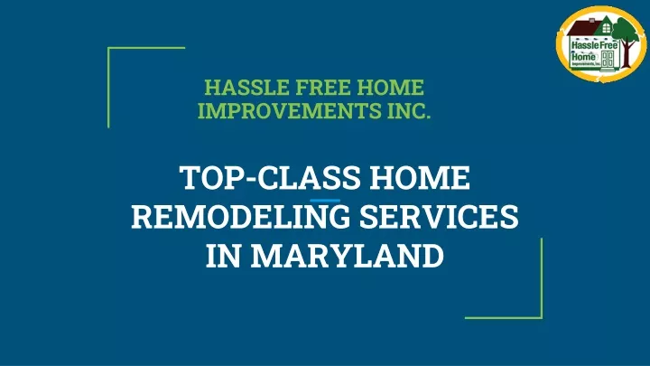 top class home remodeling services in maryland