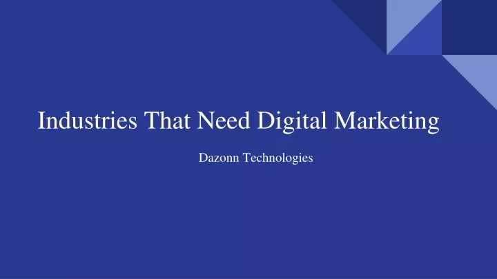 industries that need digital marketing