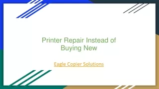 Printer Repair Instead of Buying New