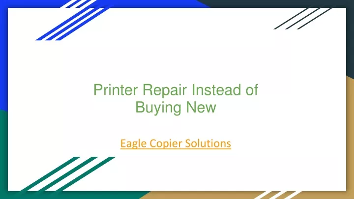 printer repair instead of buying new