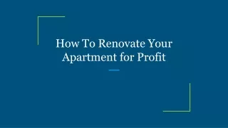 how to renovate your apartment for profit