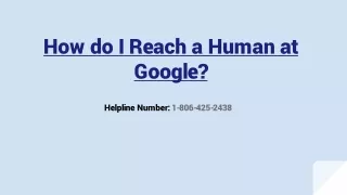 How do I Reach a Human at Google