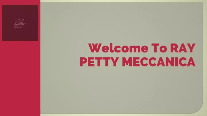 welcome to ray petty meccanica
