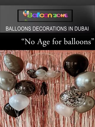 Balloons decorations in Dubai, Birthday balloons Dubai, Balloon Zone Dubai
