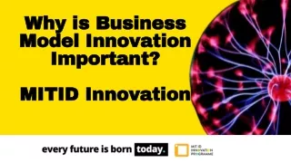 why is business model innovation important mitid