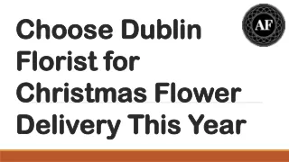 This year, choose Dublin Florist for your Christmas flower delivery