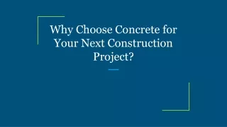 why choose concrete for your next construction project