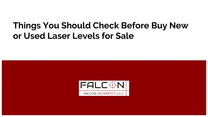 things you should check before buy new or used laser levels for sale