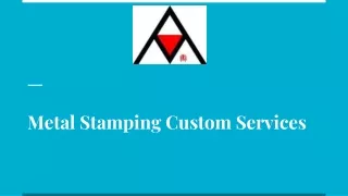 metal stamping custom services