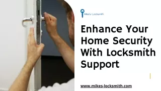 Enhance Your Home Security With Locksmith Support