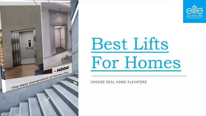 best lifts for homes