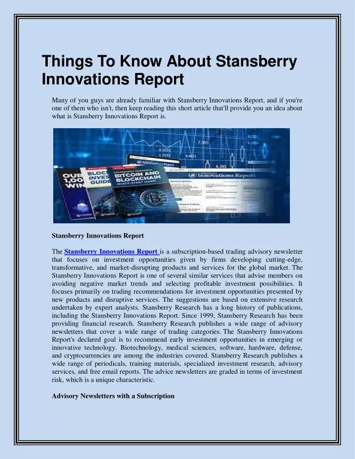 things to know about stansberry innovations report