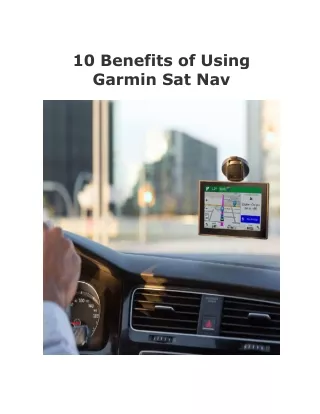 10 Benefits of Using Garmin Sat Nav