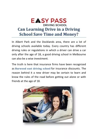 Can Learning Drive in a Driving School Save Time and Money