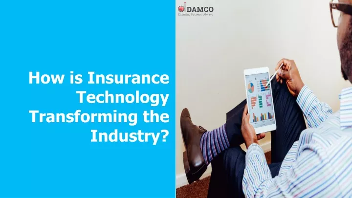 how is insurance technology transforming