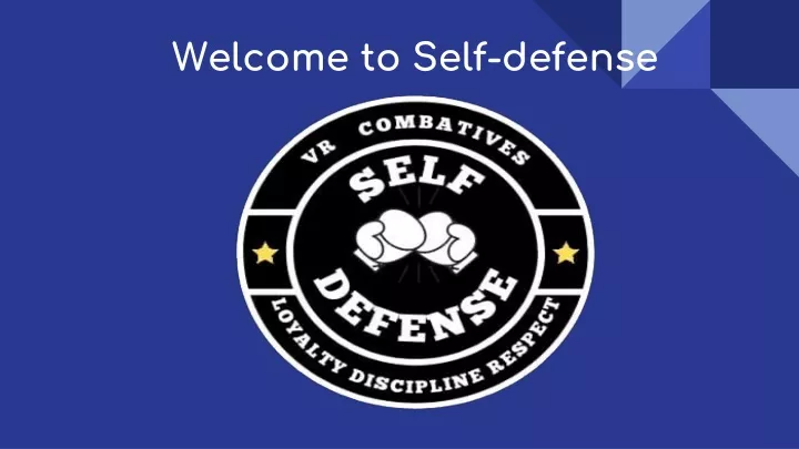 welcome to self defense