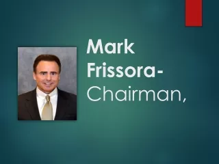 Mark Frissora-Chairman