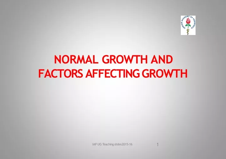 normal growth and factors affecting growth