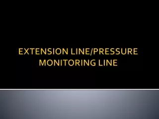extension line pressure monitoring line