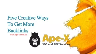 Five Creative Ways To Get More Backlinks