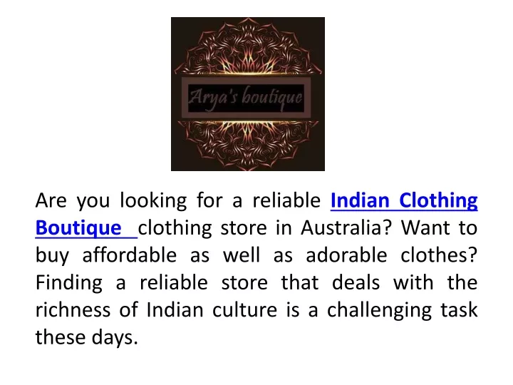 are you looking for a reliable indian clothing