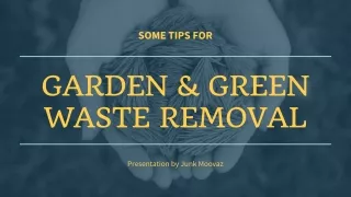 Green Waste Removal And Disposal By JUNK MOOVAZ