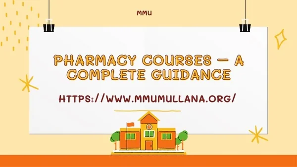 Pharmacy Courses – A Complete Guidance