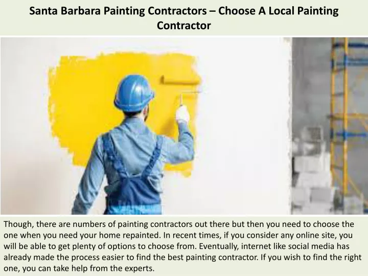 santa barbara painting contractors choose a local painting contractor