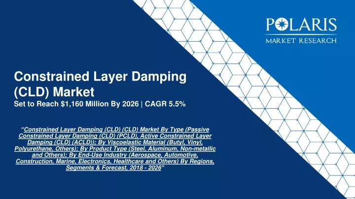 constrained layer damping cld market set to reach 1 160 million by 2026 cagr 5 5