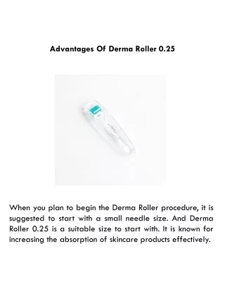 Advantages Of Derma Roller 0.25