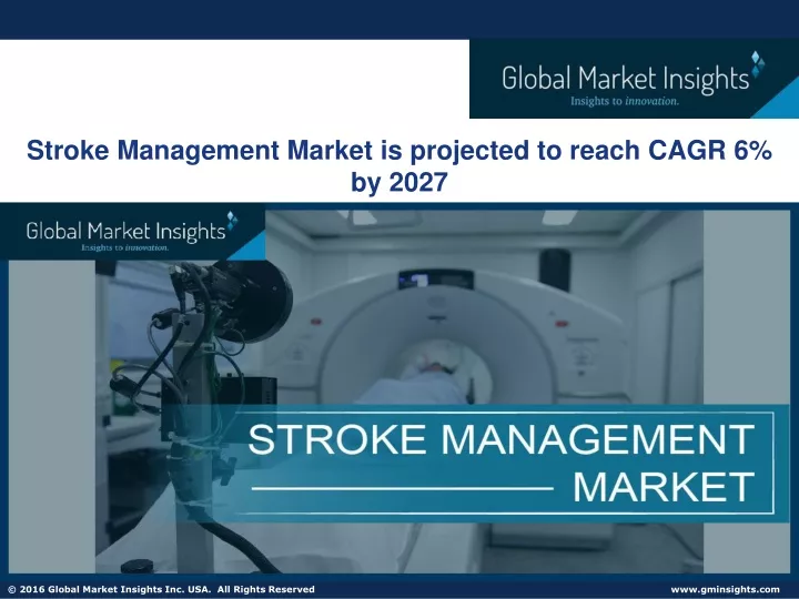 stroke management market is projected to reach