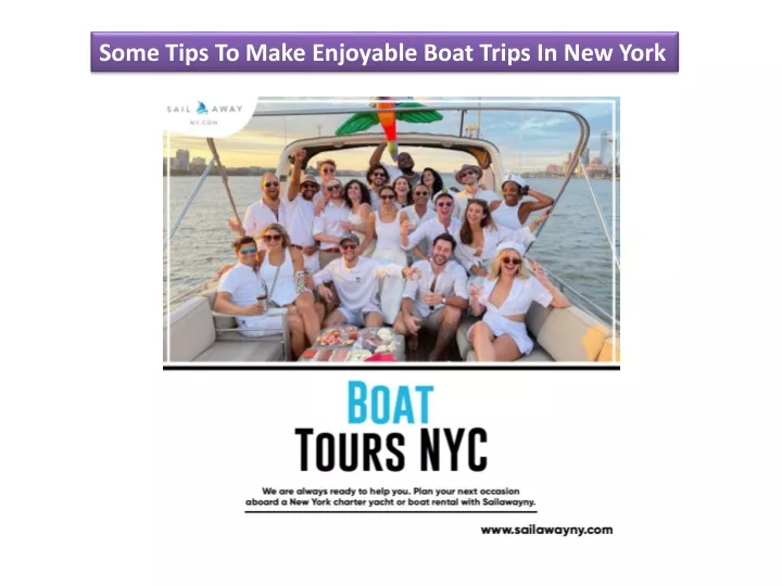 some tips to make enjoyable boat trips in new york