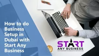 How to do Business Setup in Dubai with Start Any Business