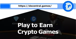 Play To Earn Crypto Games At Decentral Games