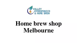 Home brew shop Melbourne