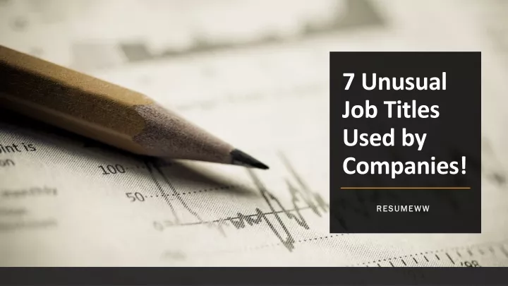 7 unusual job titles used by companies