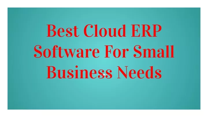 best cloud erp software for small business needs