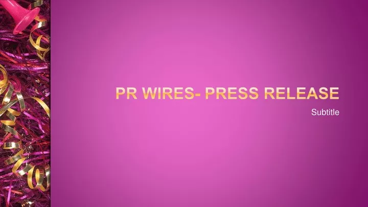 pr wires press release