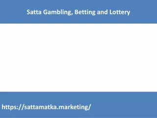 Satta Gambling, Betting and Lottery
