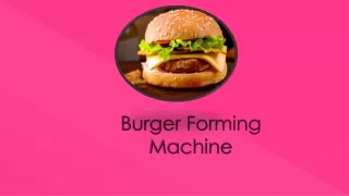 burger forming machine