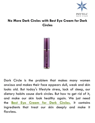No More Dark Circles with Best Eye Cream for Dark Circles