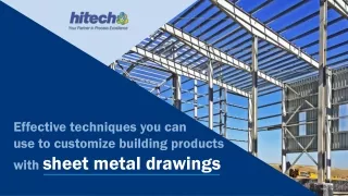 Effective ways to Customize Commercial Building Products with Sheet Metal Drawin