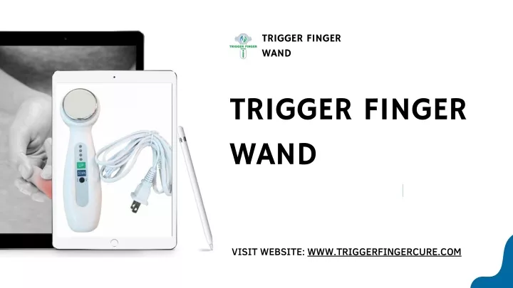 trigger finger wand