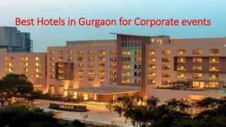 Best Hotels in Gurgaon for Corporate events