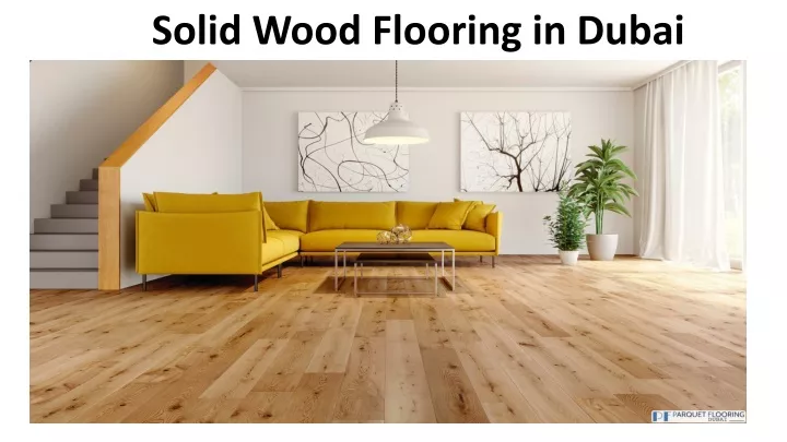 solid wood flooring in dubai