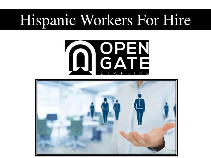 hispanic workers for hire