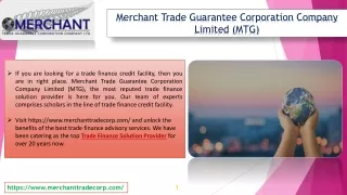 Trade Finance Letter of Credit: Merchant Trade Guarantee Corporation Company Lim