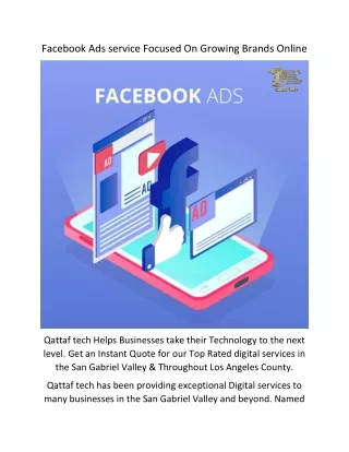 Facebook Ads service Focused On Growing Brands Online