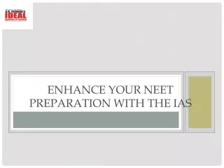 Enhance your NEET Preparation with the IAS