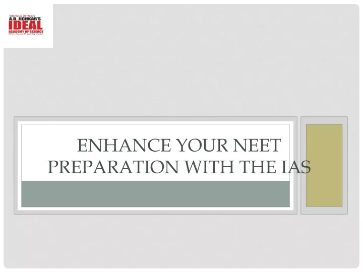enhance your neet preparation with the ias